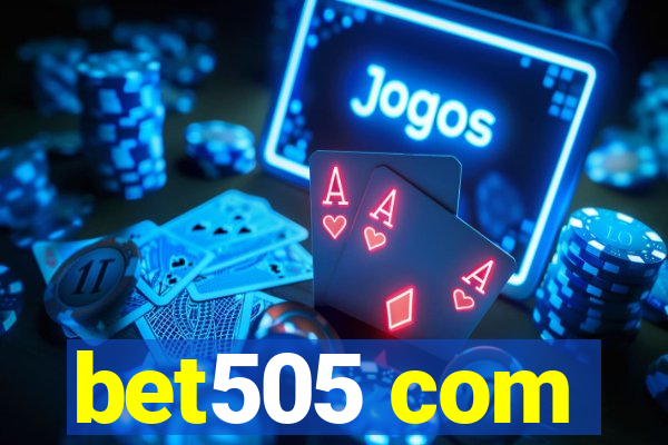 bet505 com